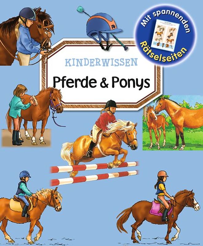 Kinderwissen - Pferde & Ponys