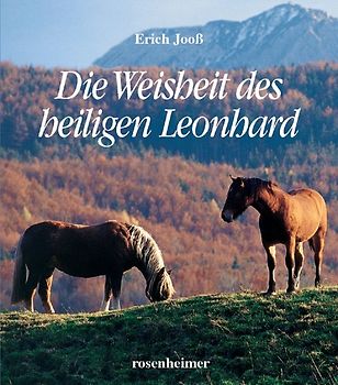 Die Weisheit des heiligen Leonhard