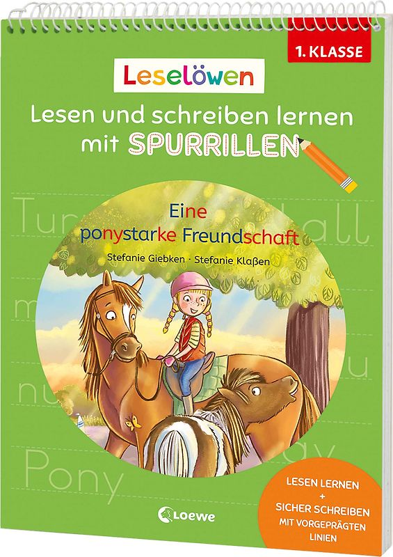 Leselöwen - Lesen und schreiben lernen mit Spurrillen - Eine ponystarke Freundschaft
