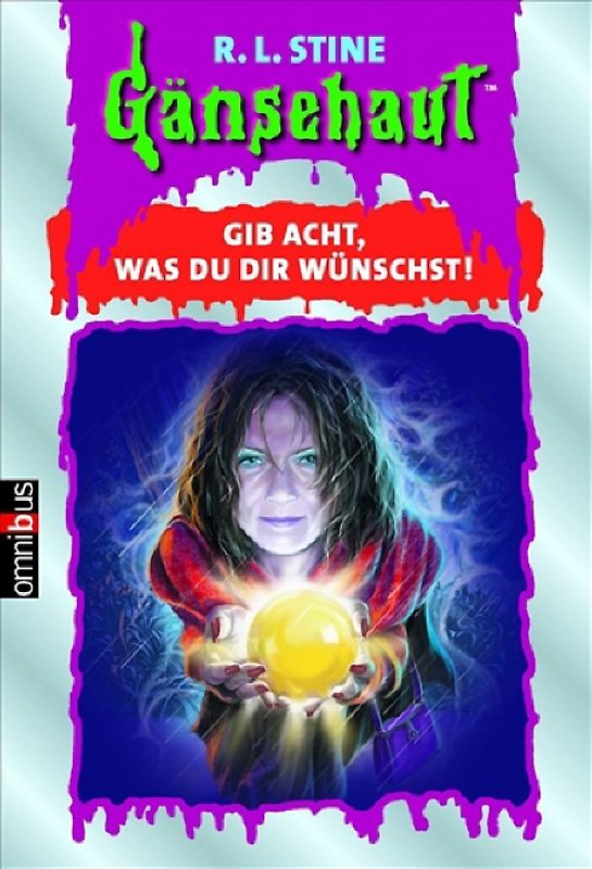 Gänsehaut / Gib acht, was du dir wünschst!