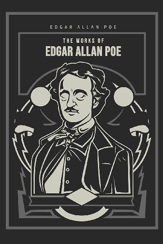 The Works of Edgar Allan Poe