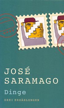 Dinge - José Saramago [Taschenbuch]