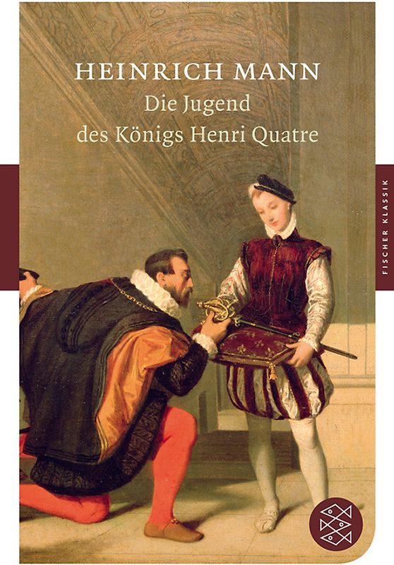 Die Jugend des Königs Henri Quatre