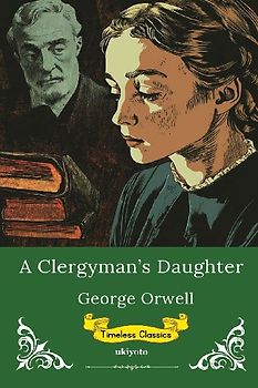 A Clergyman's Daughter | Timeless Classics