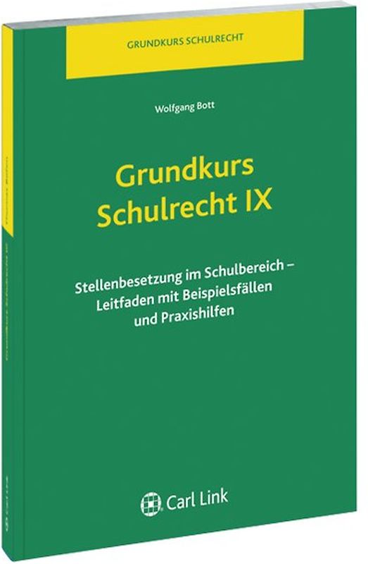 Grundkurs Schulrecht IX
