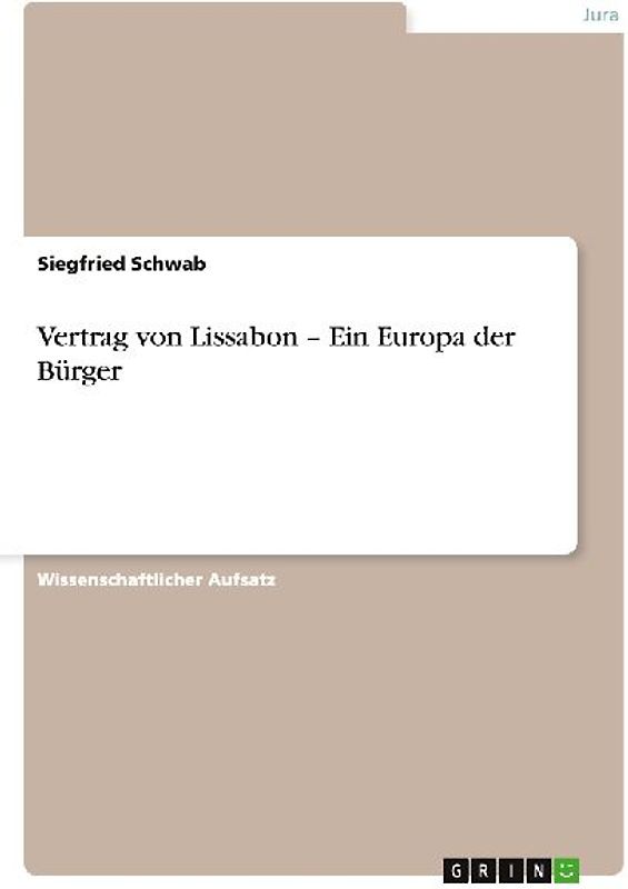 Vertrag von Lissabon - Ein Europa der Bürger