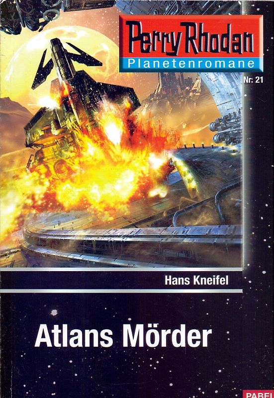 Perry Rhodan - Planetenroman: Nr. 21 - Atlans Mörder - Hans Kneifel [Taschenbuch]