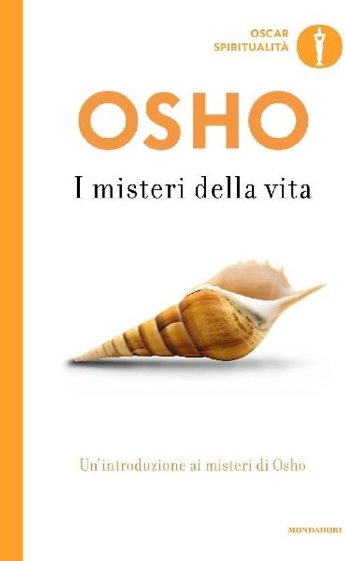 I misteri della vita. Un'introduzione alla visione di Osho