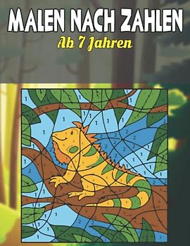 Malen nach Zahlen ab 7 Jahren: Malbuch für Kinder im Alter von 8-15