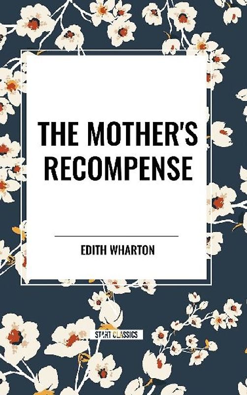 The Mother's Recompense