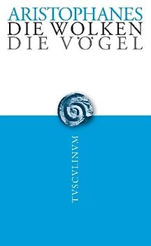 Die Wolken. Die Vögel