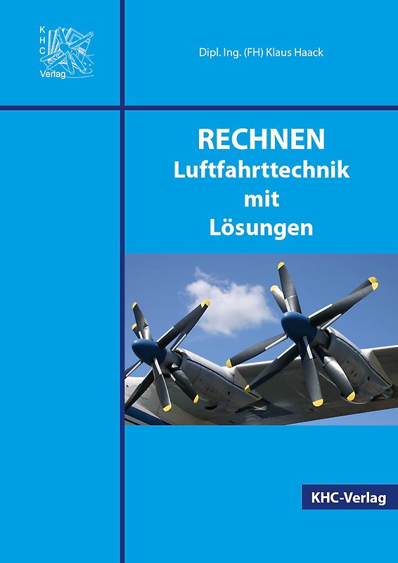 RECHNEN Luftfahrttechnik mit Lösungen