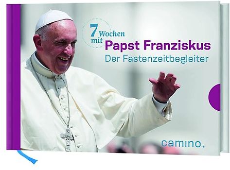 7 Wochen mit Papst Franziskus