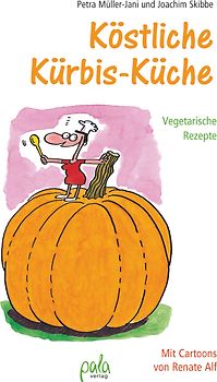 Köstliche Kürbis-Küche