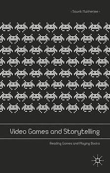 Video Games and Storytelling
