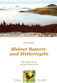 Rhöner Bauern- und Wetterregeln