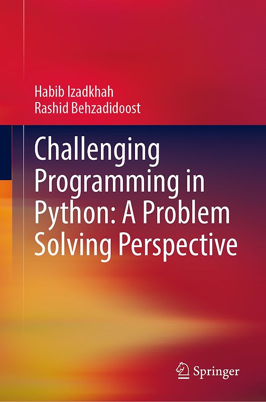 Challenging Programming in Python: A Problem Solving Perspective