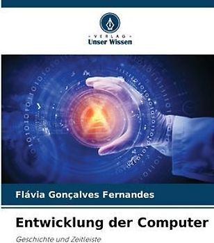 Entwicklung der Computer