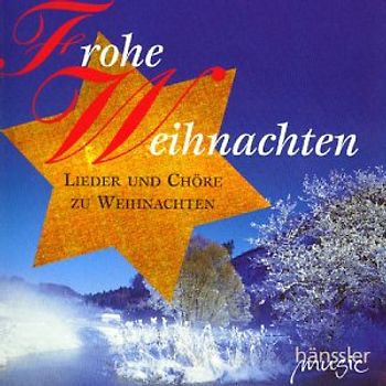 Rilling - Frohe Weihnachten (Lieder und Chöre zu Weihnachten)