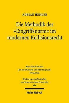 Die Methodik der "Eingriffsnorm" im modernen Kollisionsrecht
