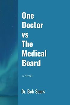 One Doctor vs The Medical Board