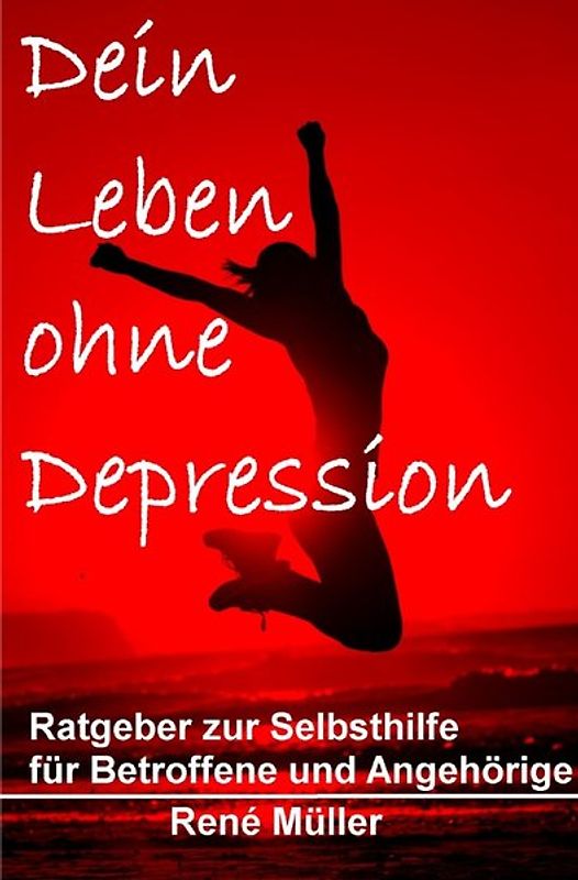 Dein Leben ohne Depression