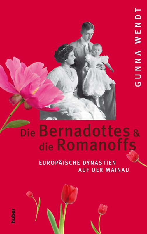 Die Bernadottes und die  Romanoffs