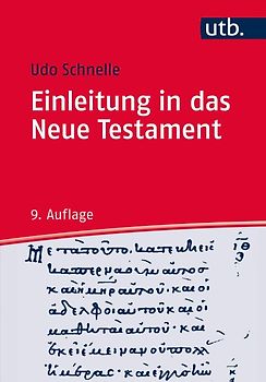 Einleitung in das Neue Testament und Theologie des Neuen Testaments / Einleitung in das Neue Testament