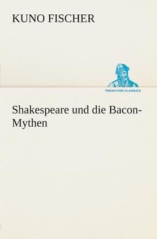 Shakespeare und die Bacon-Mythen
