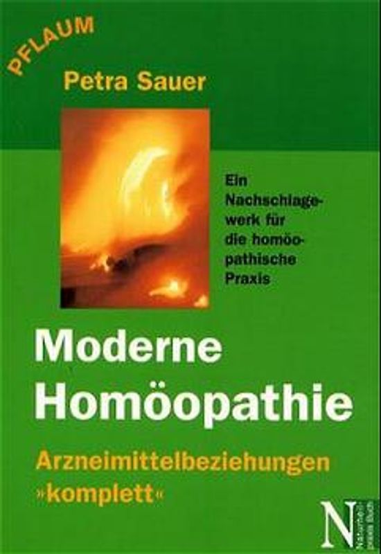 Moderne Homöopathie - Arzneimittelbeziehungen komplett