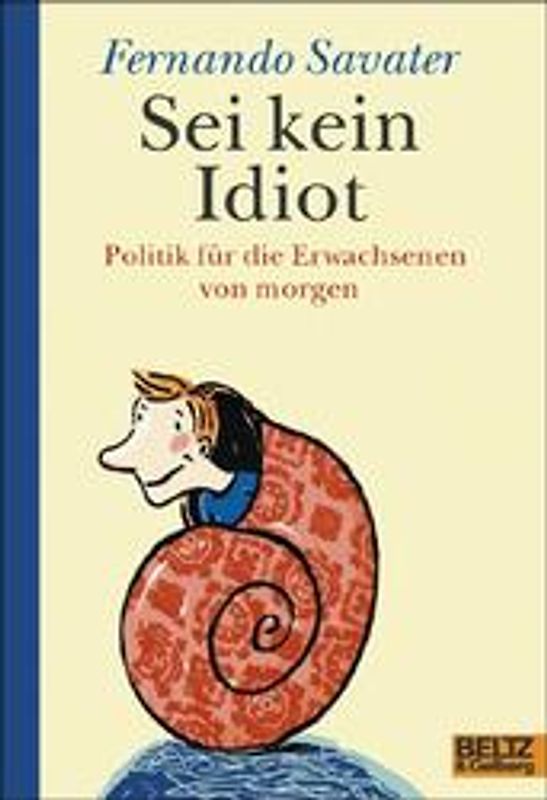 Sei kein Idiot