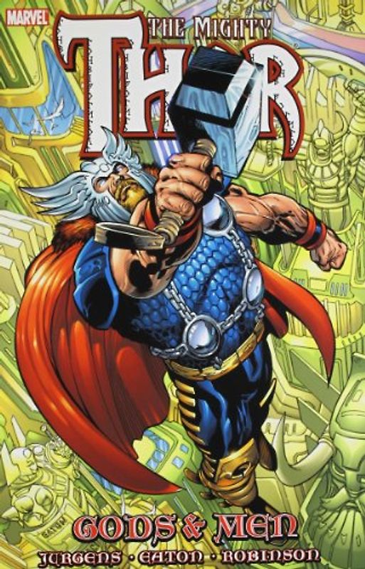 Thor: Gods & Men (Mighty Thor)