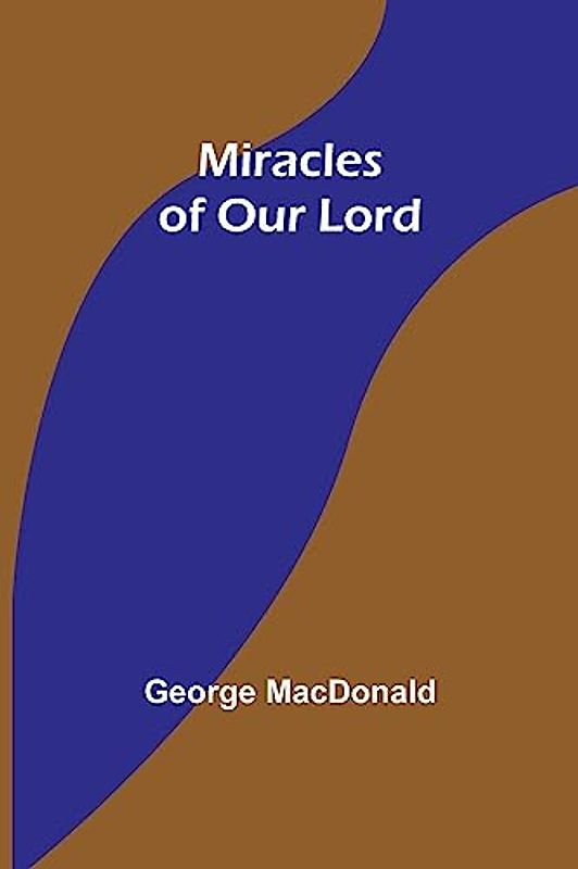 Miracles of Our Lord