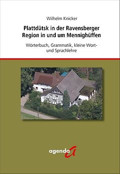 Plattdütsk in der Ravensberger Region in und um Mennighüffen