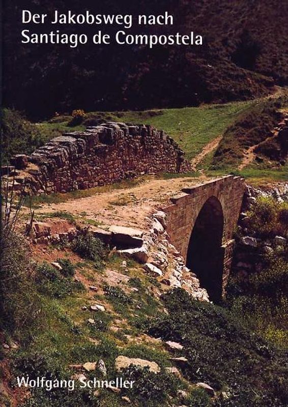 Der Jakobsweg nach Santiago de Compostela