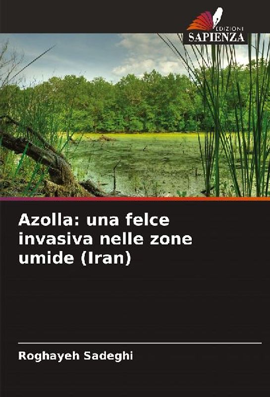 Azolla: una felce invasiva nelle zone umide (Iran)