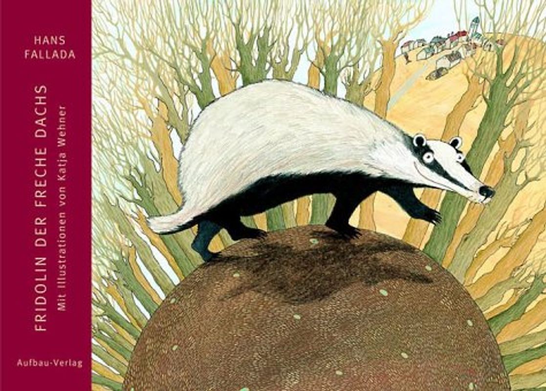 Fridolin der freche Dachs