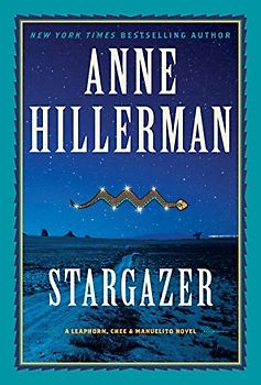 Stargazer: A Novel (A Leaphorn, Chee & Manuelito Novel, 6, Band 6)