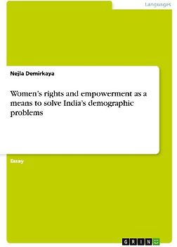 Women's rights and empowerment as a means to solve India's demographic problems