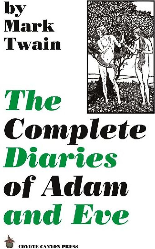 The Complete Diaries of Adam and Eve