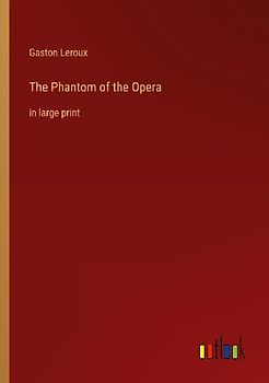 The Phantom of the Opera