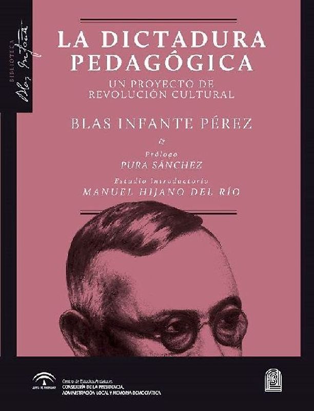 La Dictadura Pedagógica : un proyecto de revolución cultural