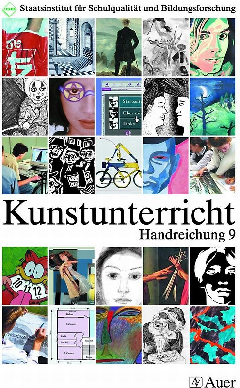 Handreichung für den Kunstunterricht in der Jahrgangsstufe 9