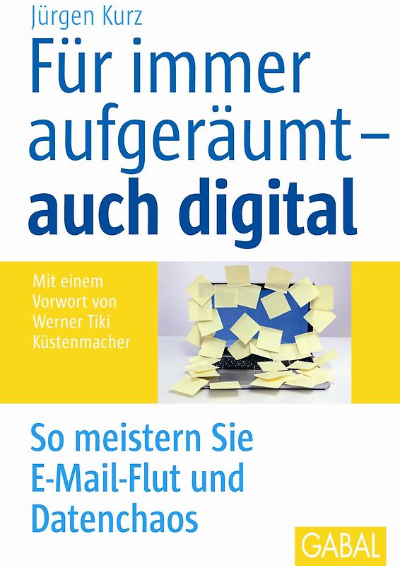 Für immer aufgeräumt – auch digital