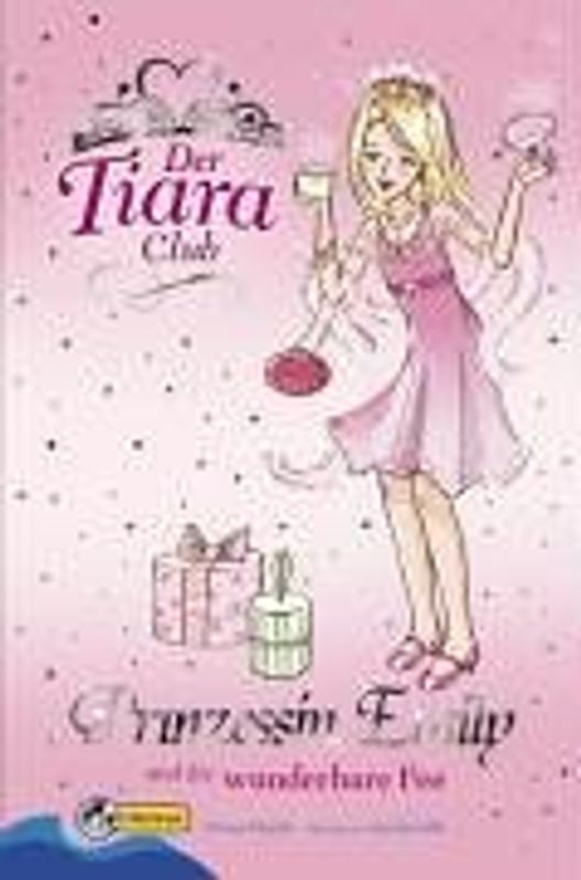 Der Tiara-Club / Prinzessin Emily und die wunderbare Fee. Nelson Mädchenromane