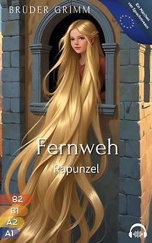 Fernweh - Rapunzel