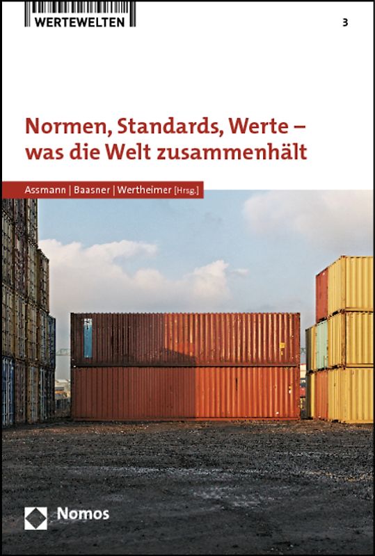 Normen, Standards, Werte - was die Welt zusammenhält