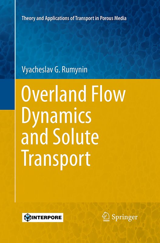Overland Flow Dynamics and Solute Transport