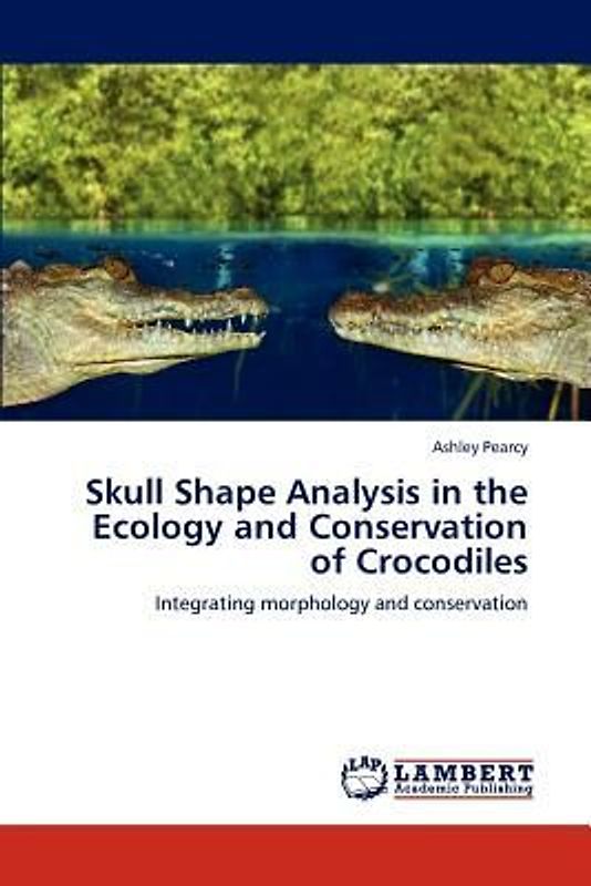 Skull Shape Analysis in the Ecology and Conservation of Crocodiles