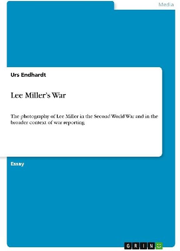 Lee Miller's War